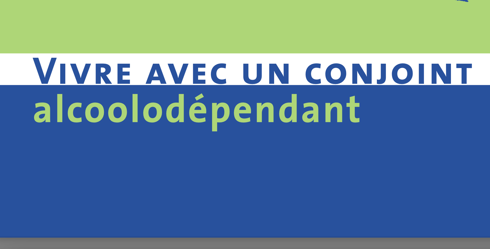 Vivre avec un conjoint alcoolodépendant